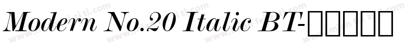 Modern No.20 Italic BT字体转换